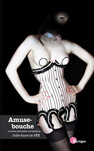 Télécharger Amuse-bouche et autres historiettes croustillantes PDF