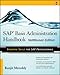 Sap Basis Administration Handbook, NetWeaver Edition by Ranjit Mereddy