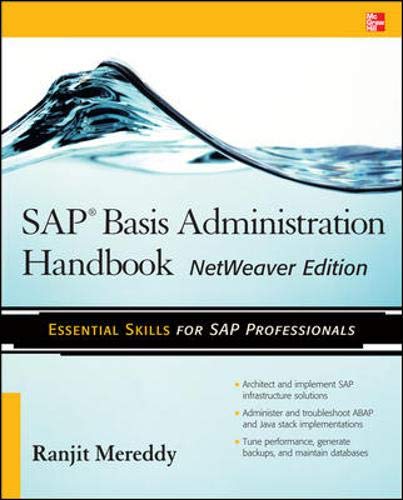 Sap Basis Administration Handbook, NetWeaver Edition