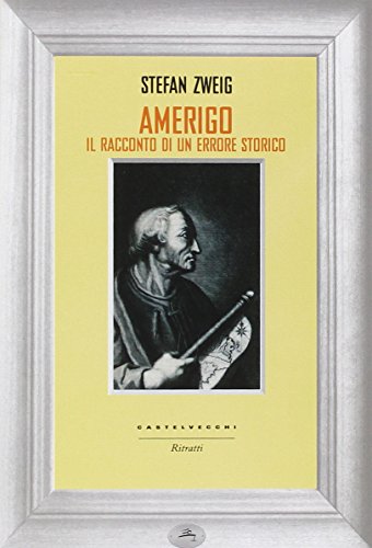 Amerigo. Il racconto di un errore storico