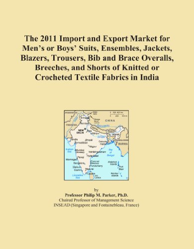 The-2011-Import-and-Export-Market-for-Mens-or-Boys-Suits-Ensembles-Jackets-Blazers-Trousers-Bib-and-Brace-Overalls-Breeches-and-Shorts-of-Knitted-or-Crocheted-Textile-Fabrics-in-India