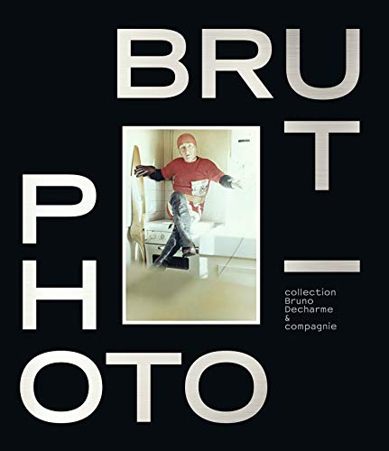 Livres gratuits à télécharger sur mon iPod Photo / Brut : Collection Bruno Decharme & compagnie E-book 2081490803 by author