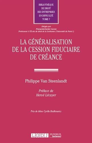 La généralisation de la cession fiduciaire de créance 