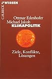 Image de Klimapolitik: Ziele, Konflikte, Lösungen (Beck'sche Reihe)