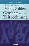 Cover zum Buch Kleines Handbuch der Maße, Zahlen, Ge...