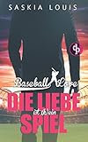  Die Liebe ist (k)ein Spiel (Liebe, Chick-Lit, Sports-Romance)