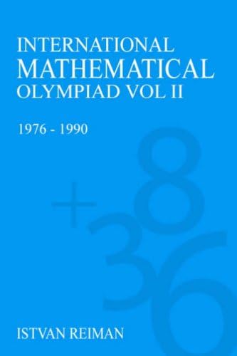 International Mathematical Olympiad Volume 2: 1976โ1990