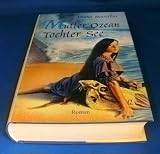 Cover zum Buch Mutter Ozean, Tochter See