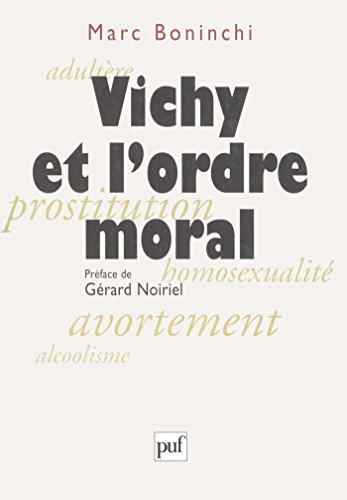 Vichy et l'ordre moral gratuit