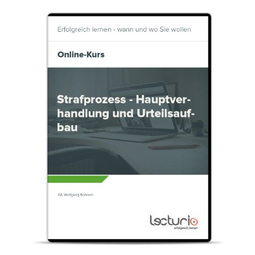 Preisvergleich Produktbild Online-Videokurs Strafprozess - Hauptverhandlung und Urteilsaufbau fürs Staatsexamen - Jura Repetitorium