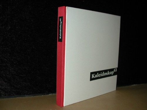 Kaleidoskop 63. Aus Anlaß ihres einhundertjährigen Bestehens herausgegeben von der Kalle Aktiengesellschaft Wiesbaden-Bieberach
