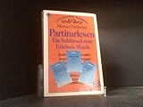 Partituren lesen (5577 748). Ein Schlüssel zum Erlebnis Musik. ( Goldmann- Schott). by 