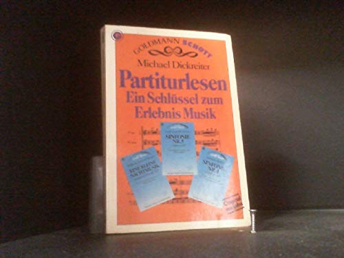 Partituren lesen (5577 748). Ein Schlüssel zum Erlebnis Musik. ( Goldmann- Schott).