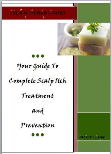 Itchy Scalp Cures Kindle Edition