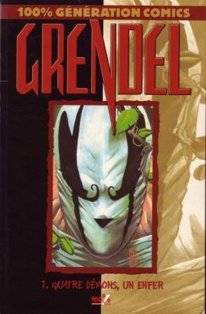 Grendel, Tome 1 : Quatre démons, un enfer by James Robinson