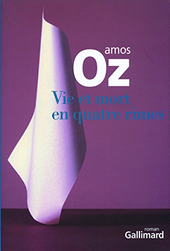Vie et mort en quatre rimes
