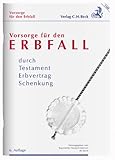 Image de Vorsorge für den Erbfall: durch Testament, Erbvertrag, Schenkung