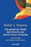 Image de Die geheimen Briefe des Mönchs, der seinen Ferrari verkaufte: Eine Parabel vom Suchen und Finden