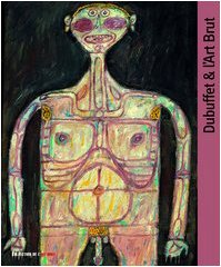 Dubuffet et l'art brut.