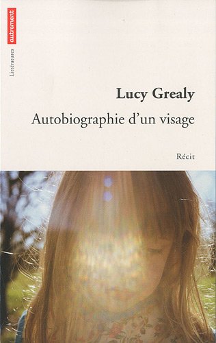 Autobiographie d'un visage