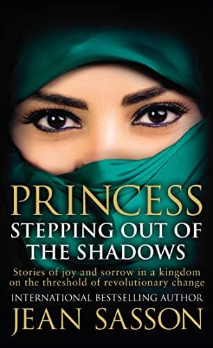 Princess: Stepping Out Of The Shadows (Princess Series Book 6)