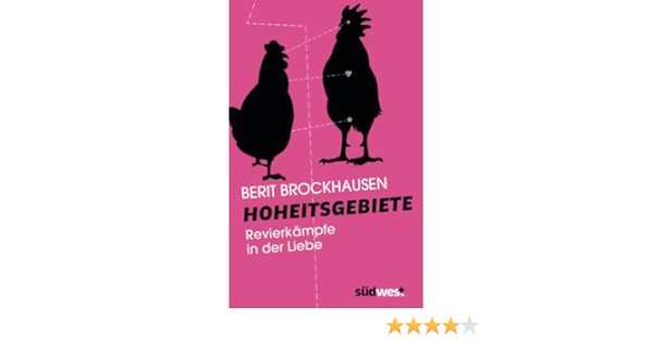 Hoheitsgebiete Revierkampfe In Der Liebe Ebook Brockhausen Berit Amazon De Kindle Shop