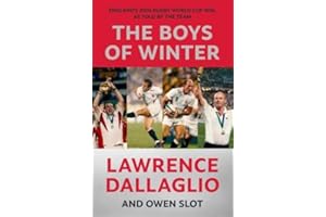 The Boys of Winter: England's 2003 Rugby World Cup Win, As Told By The Team