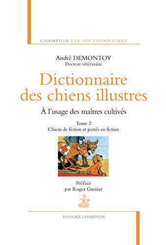 Télécharger Dictionnaire des chiens illustres - tome 2 (2) Livre eBook France