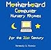 Produktbild Motherboard Computer Nursery Rhymes for the 21st Century