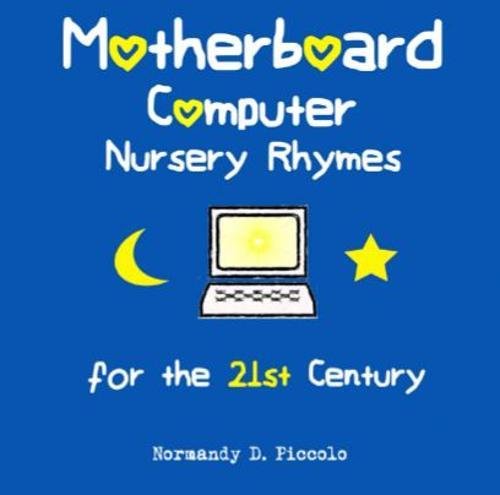 Preisvergleich Produktbild Motherboard Computer Nursery Rhymes for the 21st Century