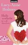 Cover zum Buch Halb verliebt ist voll daneben
