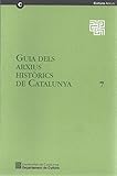 Image de Guia dels arxius històrics de Catalunya. 7. Capitular de la Santa Església Catedral Basílica de Barcelona (Guies, Inventaris i Catàlegs. Sèrie Gu