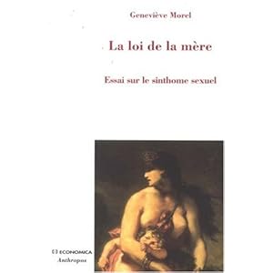 La loi de la mère : Essai sur le sinthome sexuel Livre en Ligne La loi de la mère : Essai sur le sinthome sexuel Livre en Ligne - Telecharger Ebook