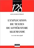 Image de L'explication de textes de littérature allemande : Le texte descriptif