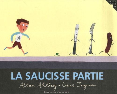 couverture de : La saucisse partie