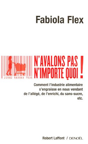couverture de : N'avalons pas n'importe quoi !
