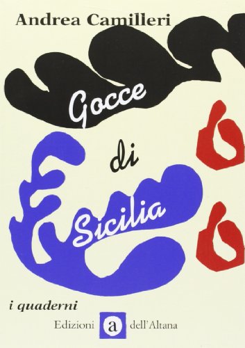 Gocce di Sicilia. Ediz. illustrata
