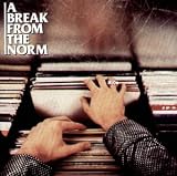 Break from the Norm - V