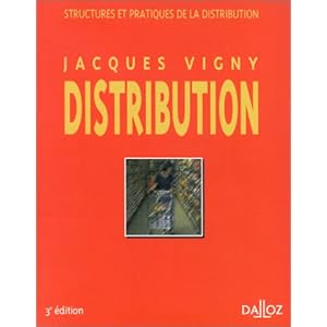 La distribution - Structures et pratiques, 3e édition