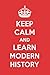 Produktbild Keep Calm And Learn Modern History: Modern History Designer Notebook