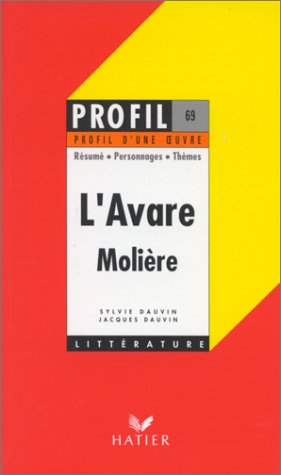 L'AVARE de MOLIERE