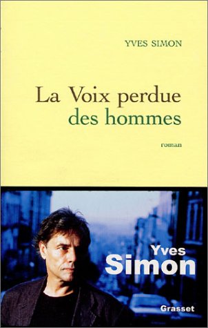 couverture de : voix perdue des hommes
