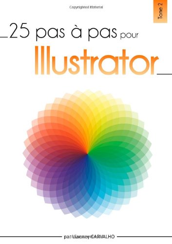 25 Pas À Pas Pour Illustrator en ligne
