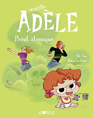 Mortelle Adèle, Tome 14: Prout atomique Mortelle Adèle, Tome 14: Prout atomique