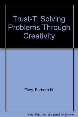 Preisvergleich Produktbild Trust-T: Solving Problems Through Creativity