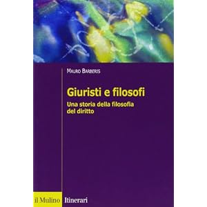 Giuristi e filosofi. Una storia della filosofia del diritto