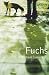 Produktbild Fuchs. Ein Junge, ein Mann und ein...