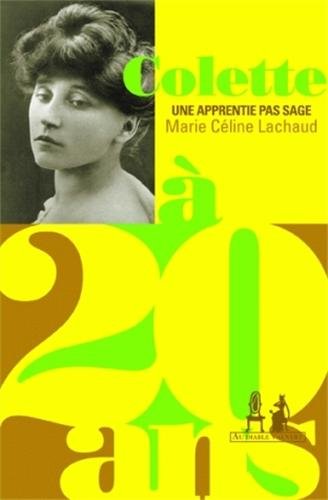 couverture de : Colette &agrave; 20 ans