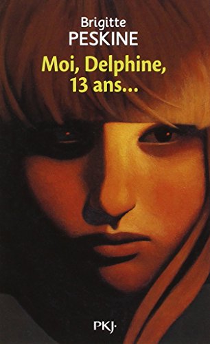 Moi, Delphine, 13 ans