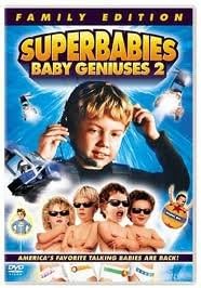 Superbabies Baby Geniuses 2